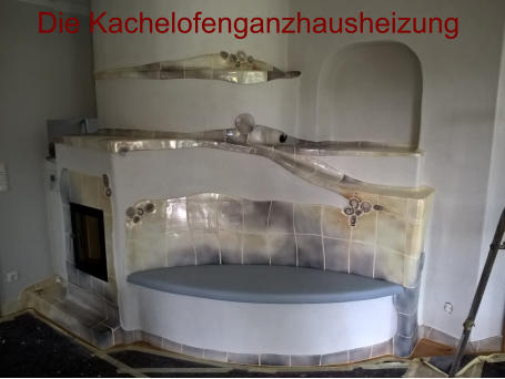 Die Kachelofenganzhausheizung