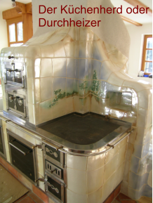 Der Küchenherd oder  Durchheizer